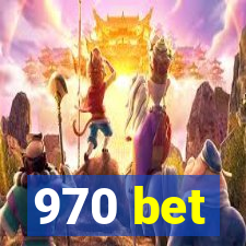 970 bet